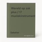 Wereld op zak plus / 17 muziekinstrument 9789027621979, Verzenden, Gelezen, Sabatier