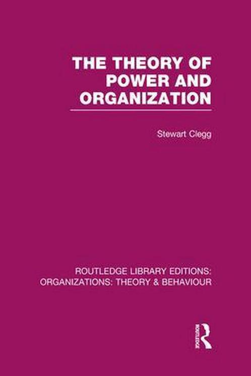 Theory Of Power And Organization 9780415822503 Stewart Clegg, Boeken, Overige Boeken, Gelezen, Verzenden