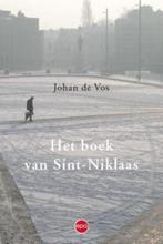 Het boek van Sint-Niklaas 9789462670921 Johan de Vos, Verzenden, Zo goed als nieuw, Johan de Vos