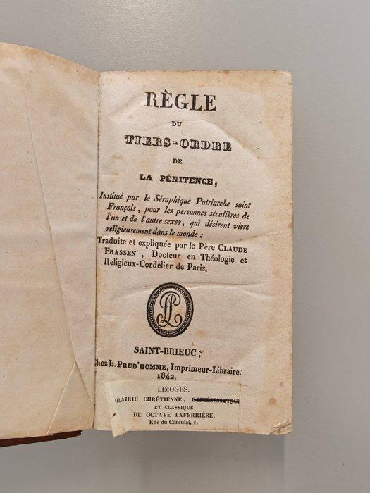 Claude Frassen - Règle du Tiers-Ordre de la Pénitence -, Antiek en Kunst, Antiek | Boeken en Bijbels