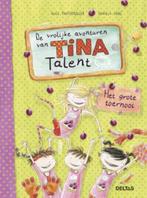 Het grote toernooi / De vrolijke avonturen van Tina Talent, Boeken, Kinderboeken | Jeugd | onder 10 jaar, Verzenden, Zo goed als nieuw