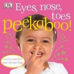 DK peekaboo: Eyes, nose, toes peekaboo (Board book), Gelezen, Dk, Verzenden