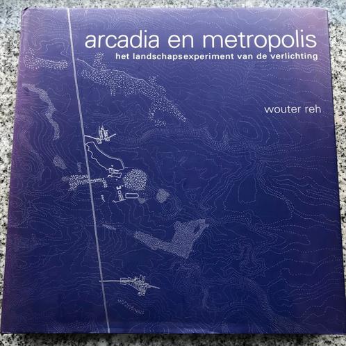 Arcadia en Metropolis (Wouter Reh), Boeken, Wonen en Tuinieren, Tuinontwerpen, Gelezen, Verzenden