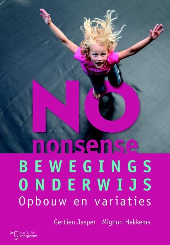 No nonsense bewegingsonderwijs 9789023253495, Boeken, Studieboeken en Cursussen, Zo goed als nieuw, Verzenden