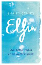 Elfin 9789021566481 Shanti Schiks, Boeken, Verzenden, Zo goed als nieuw, Shanti Schiks
