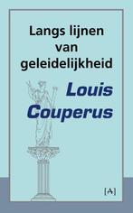9789491618055 Langs lijnen van geleidelijkheid, Verzenden, Zo goed als nieuw, Louis Couperus