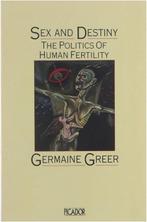 Sex and Destiny 9780330285513 Germaine Greer, Verzenden, Gelezen, Germaine Greer
