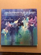 Tirion Art - Abstraheren Kun Je Leren - Abstract Realisme, Boeken, Hobby en Vrije tijd, Ophalen of Verzenden, Gelezen, Tekenen en Schilderen