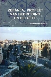 Westerbeke, Willem-Zefanja, profeet van bedreiging en, Boeken, Godsdienst en Theologie, Nieuw, Verzenden