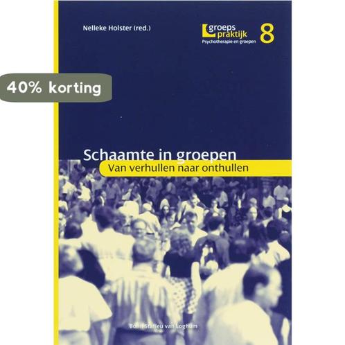 Groepspraktijk 8 -  Schaamte in groepen 9789031349906 A Haar, Boeken, Psychologie, Gelezen, Verzenden