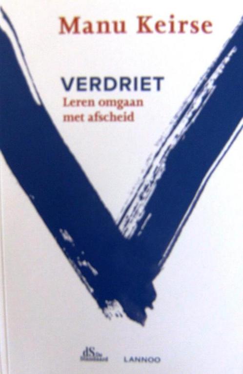 Verdriet 9789401440769 Manu Keirse, Boeken, Overige Boeken, Gelezen, Verzenden