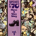 cd - Various - Super Hits Of The 70s - Have A Nice Day,..., Verzenden, Zo goed als nieuw