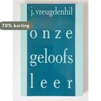 ONZE GELOOFSLEER 9789033102004 Vreugdenhil, Boeken, Verzenden, Gelezen, Vreugdenhil