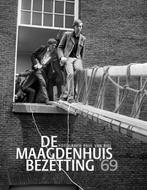 De Maagdenhuis bezetting 69 9789078964322 A. De Wildt, Verzenden, Zo goed als nieuw, A. De Wildt