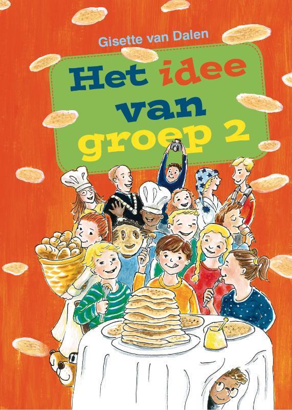 Het idee van groep 2 9789087182465 Gisette van Dalen, Boeken, Kinderboeken | Kleuters, Gelezen, Verzenden