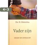 Vader zijn 9789033127472 Ds. H. Zweistra, Boeken, Verzenden, Zo goed als nieuw, Ds. H. Zweistra