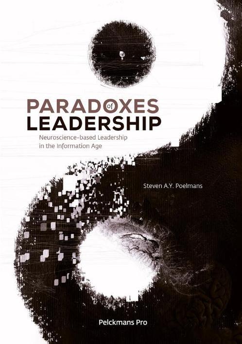 Paradoxes of Leadership 9789463371773 Steven Poelmans, Boeken, Taal | Engels, Zo goed als nieuw, Verzenden