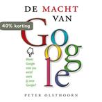 De macht van Google 9789021548999 Peter Olsthoorn, Boeken, Verzenden, Gelezen, Peter Olsthoorn