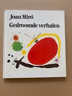 Kunst-Kinderboek - Joan Miró - Gedroomde Verhalen 23 lithos, Ophalen of Verzenden, Zo goed als nieuw, Schilder- en Tekenkunst