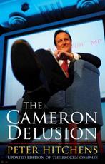 Cameron Delusion 9781441135056 Peter Hitchens, Gelezen, Peter Hitchens, Verzenden