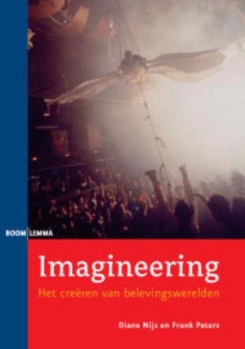 Imagineering 9789053528365, Boeken, Studieboeken en Cursussen, Zo goed als nieuw, Verzenden