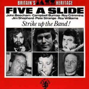 cd - Five A Slide - Strike Up The Band!, Cd's en Dvd's, Cd's | Jazz en Blues, Zo goed als nieuw, Verzenden