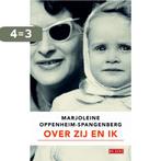 Over zij en ik 9789044530957, Verzenden, Gelezen, Marjoleine Oppenheim-Spangenberg