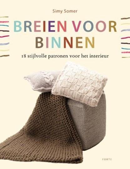 Breien voor binnen | Simy Somer | 9789058779632, Boeken, Hobby en Vrije tijd, Zo goed als nieuw