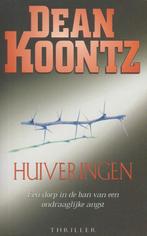 Huiveringen 9789024539673 Dean R. Koontz, Verzenden, Gelezen, Dean R. Koontz