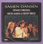 Dennie Christian, Micha Marah, Freddy Breck – Samen Dansen /, Cd's en Dvd's, Vinyl Singles, Ophalen of Verzenden, Nieuw in verpakking