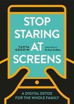 Digital detox: Stop staring at screens: a digital detox for, Gelezen, Tanya Goodin, Verzenden