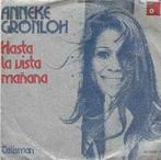 vinyl single 7 inch - Anneke GrÃ¶nloh - Hasta la Vista Ma., Zo goed als nieuw, Verzenden