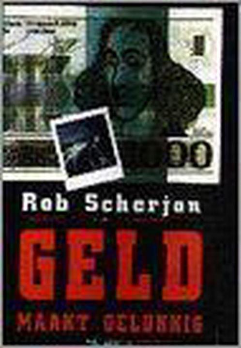 GELD MAAKT GELUKKIG 9789061004226 R. Scherjon, Boeken, Thrillers, Gelezen, Verzenden