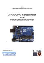 De Arduino microcontroller in de motorvoertuig 9789079302116, Zo goed als nieuw