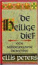 De heilige dief / Broeder Cadfael-mysteries 9789022515686, Boeken, Verzenden, Gelezen, Ellis Peters