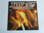 Speed Kills - The very best in Speed Metal (LP) MFN 54, Verzenden, Zo goed als nieuw