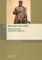 Studia Fennica. Historica: Moving in the USSR: Western, Boeken, Overige Boeken, Gelezen, Verzenden
