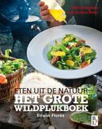 Het grote wildplukboek 9789461561060 Edwin Flores, Verzenden, Zo goed als nieuw, Edwin Flores