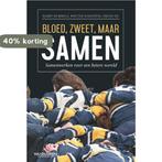 Bloed, zweet, maar samen 9789089656162 Hary Hummels, Boeken, Overige Boeken, Verzenden, Zo goed als nieuw, Hary Hummels