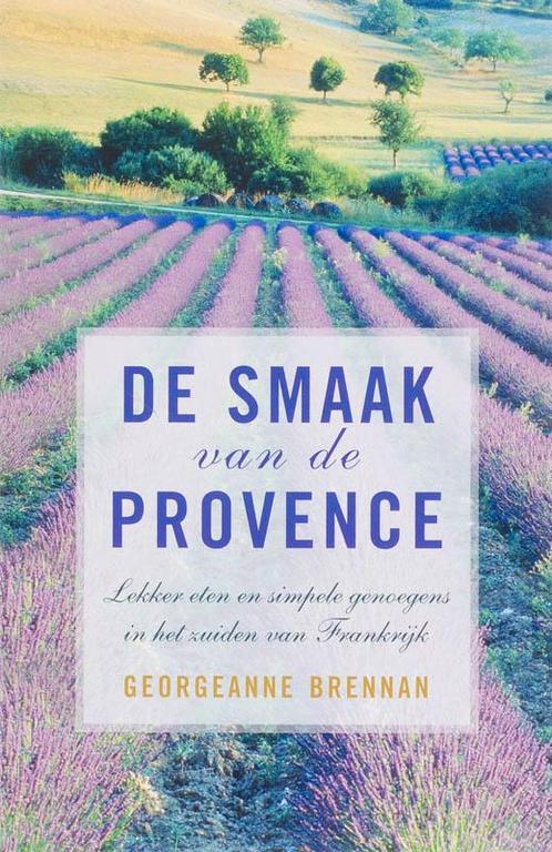 De smaak van de Provence 9789038917856 [{:name=>G. Brennan, Boeken, Reisgidsen, Gelezen, Verzenden