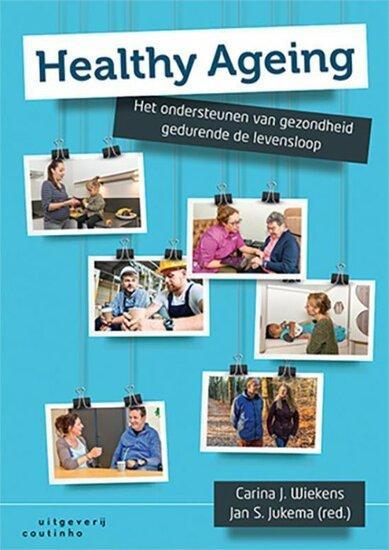 Healthy ageing | 9789046906170, Boeken, Studieboeken en Cursussen, Verzenden