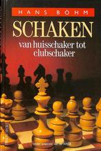 Schaken Van Huisschaker Tot Clubschaker 9789051211207, Boeken, Sportboeken, Gelezen, Hans Böhm, Verzenden