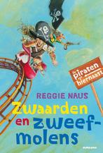 Zwaarden en zweefmolens 9789021669793 Reggie Naus, Verzenden, Zo goed als nieuw, Reggie Naus