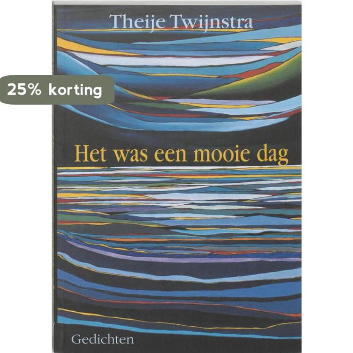 Het was een mooie dag 9789080919426 T. Twijnstra, Boeken, Gedichten en Poëzie, Zo goed als nieuw, Verzenden