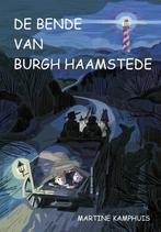 De bende van Burgh Haamstede 9789082523621 Martine Kamphuis, Verzenden, Gelezen, Martine Kamphuis