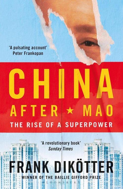 9781526634306 China After Mao Frank Dikoetter, Boeken, Studieboeken en Cursussen, Nieuw, Verzenden