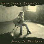 cd - Mary Chapin Carpenter - Stones In The Road, Verzenden, Zo goed als nieuw