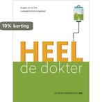 Heel de dokter 9789082518702 Angèle van de Ven, Boeken, Verzenden, Zo goed als nieuw, Angèle van de Ven