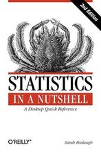 Statistics in a Nutshell 9781449316822, Boeken, Wetenschap, Zo goed als nieuw