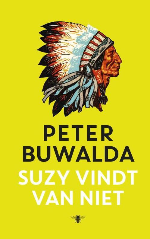 Suzy vindt van niet 9789023490937 Peter Buwalda, Boeken, Romans, Gelezen, Verzenden